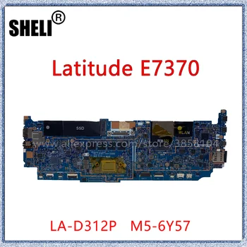 SHELI Pre DELL Latitude E7370 Notebook Doska S M5-6Y57 CN-09RTYR 09RTYR 9RTYR LA-D312P Doske
