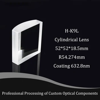 52mm, Priemer Optického Skla Plano-vypuklé Cylindrické Šošovky Materiálu H-K9L Polomer Zakrivenia 54.274 mm Vlnovou dĺžkou nm 632.8